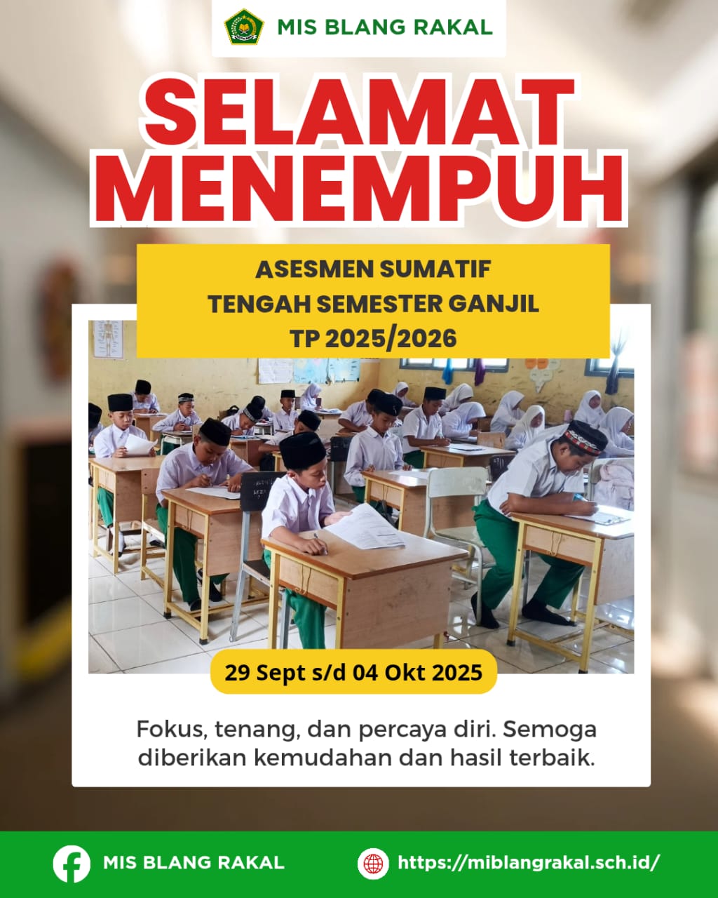 UJIAN TENGAH SEMESTER GANJIL TP 2025/2026 DI MIS BLANG RAKAL
