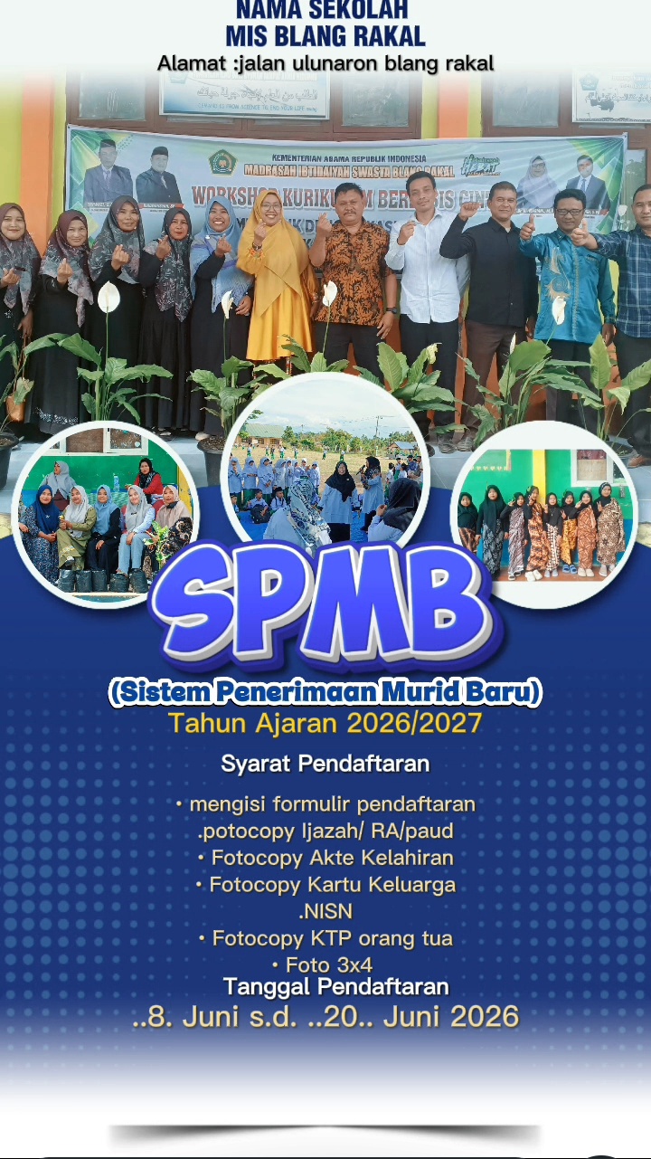 📢 PENGUMUMAN PENERIMAAN PESERTA DIDIK BARU (SPMB) MIS BLANG RAKAL TAHUN PELAJARAN 2026/2027 📢